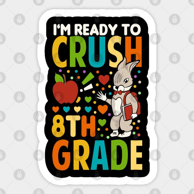 I'm Ready To Crush 8th Grade Back To School Sticker by Tesszero